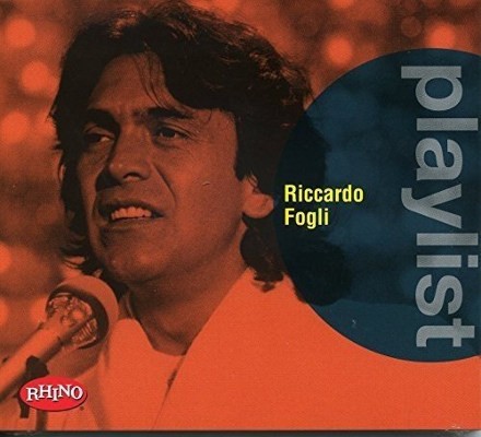 Riccardo Fogli - Playlist: Riccardo Fogli (Edice 2016) 
