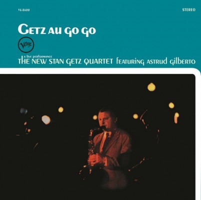 Stan Getz Quartet - Getz Au Go Go/Vinyl (2015) 