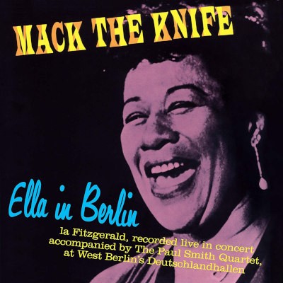 Ella Fitzgerald - Mack The Knife - Ella In Berlin (Limited Edition 2018) - 180 gr. Vinyl