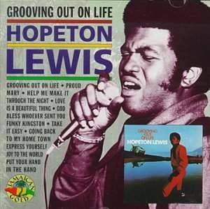 Hopeton Lewis - Grooving Out Of Life 