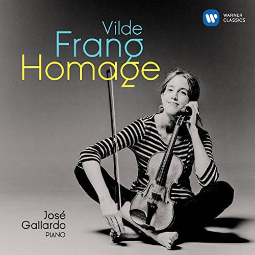 Vilde Frang / José Gallardo - Homage (2017) 