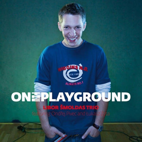Libor Šmoldas Trio - On The Playground 