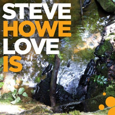 Steve Howe - Love Is (2020) – Vinyl