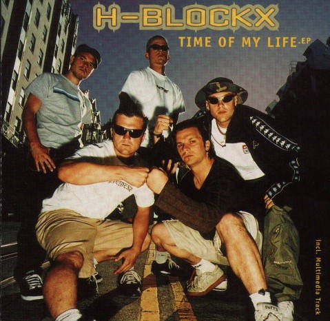 H-Blockx - Time Of My Life. EP 