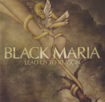 Black Maria - Lead Us To Reason (2005)