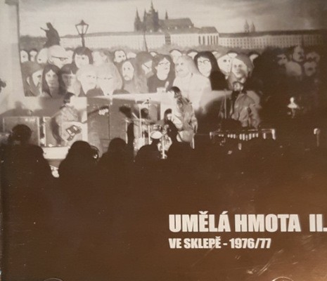 Umělá Hmota II. - Ve Sklepě - 1976/77 (2003)