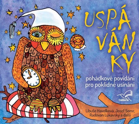 Various Artists/L. Havelková, J. Somr, R. Lukavský - Uspávanky 