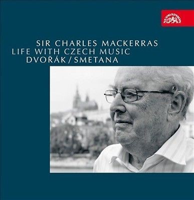Dvořák/Smetana/Charles Mackerras - Life With Czech Music 