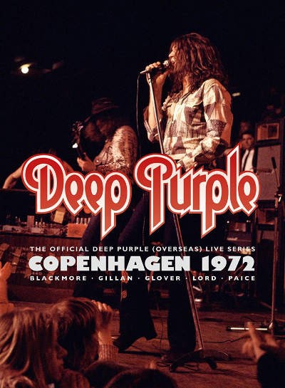Deep Purple - Copenhagen 1972 (Edice 2013) 