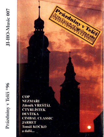 Various Artists - Prázdniny V Telči *96 (Kazeta, 1996)