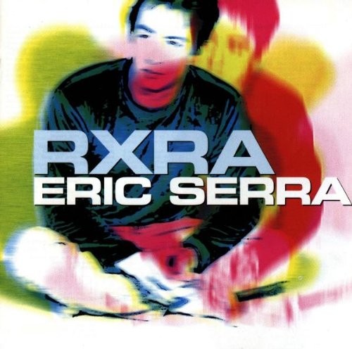 Eric Serra - R.X.R.A. 