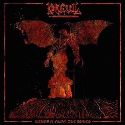Körgull The Exterminator - Reborn From The Ashes (Digipack, 2015)