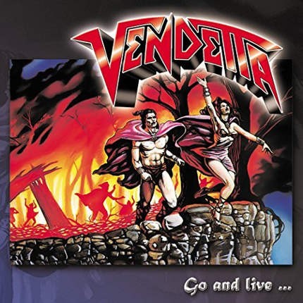 Vendetta - Go and Live... Stay and Die (2017) 