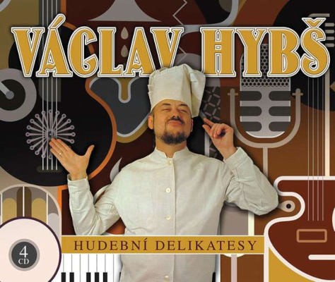 Václav Hybš - Hudební delikatesy (2014) /4CD