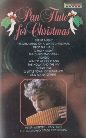 Peter Weekers - Pan-Flute For Christmas (Kazeta, 1995)