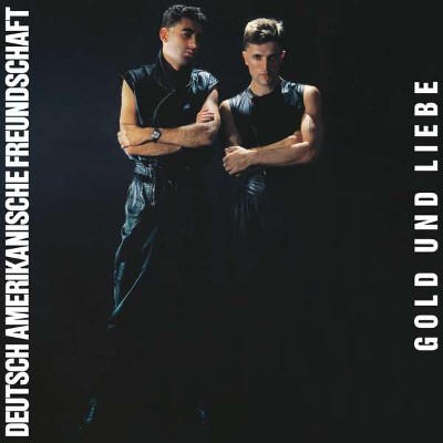 Deutsch Amerikanische Freundschaft - Gold Und Liebe (Limited Edition 2018) - Vinyl 