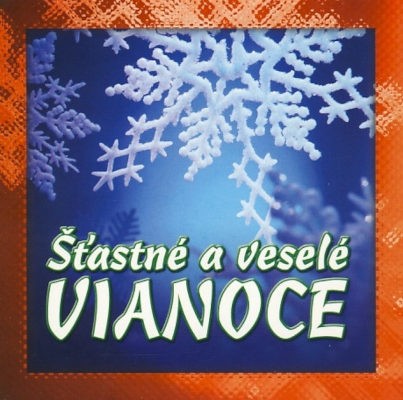 Various Artists - Šťastné a veselé Vianoce (2004)