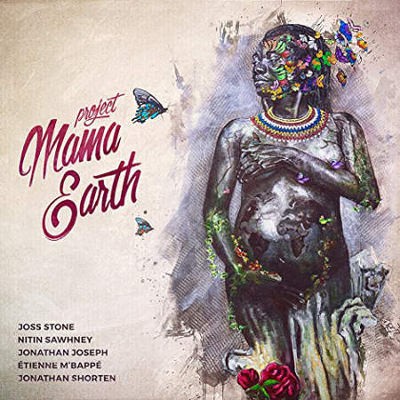 Project Mama Earth - Mama Earth (Digipack, 2017) 