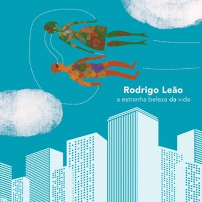 Rodrigo Leao - A Estranha Beleza Da Vida (Limited Signed Edition, 2021) - Vinyl