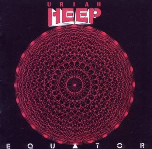 Uriah Heep - Equator: 25th Anniversary Expanded Edition 