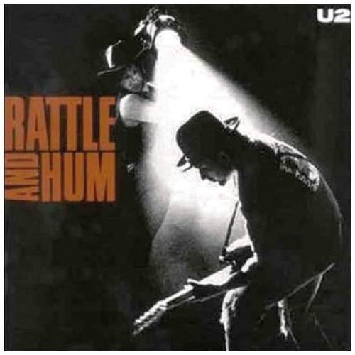 U2 - Rattle And Hum 