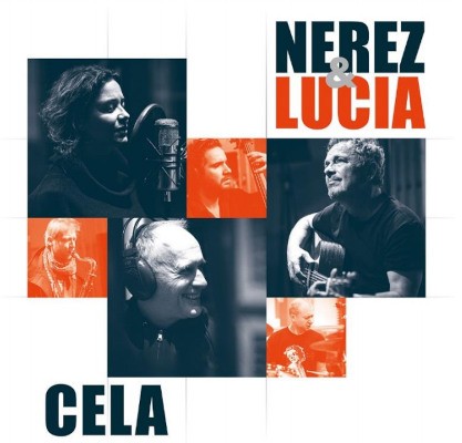 Nerez & Lucia - Cela (2021)