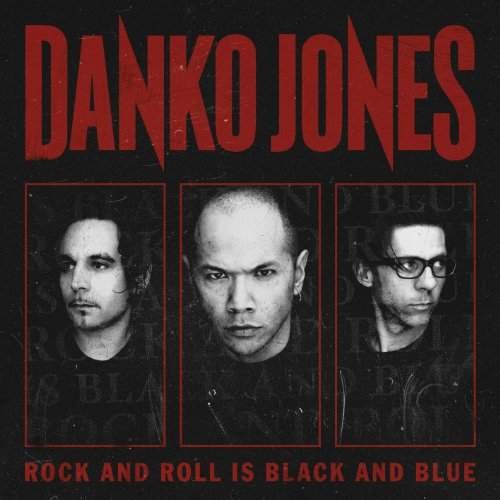 Danko Jones - Rock And Roll Is Black And Blue (Limited Edition, 2012)