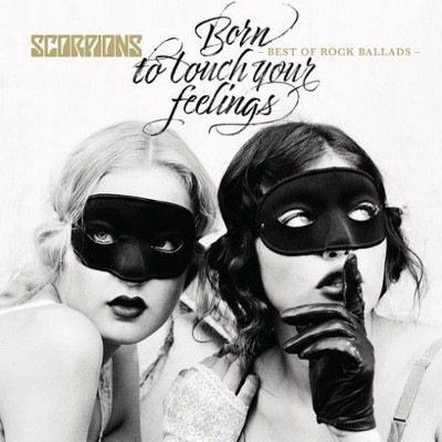Scorpions - Born To Touch Your Feelings - Best Of Rock Ballads (Edice 2017) - Vinyl