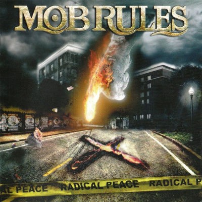 Mob Rules - Radical Peace (Limited Edition, 2009)