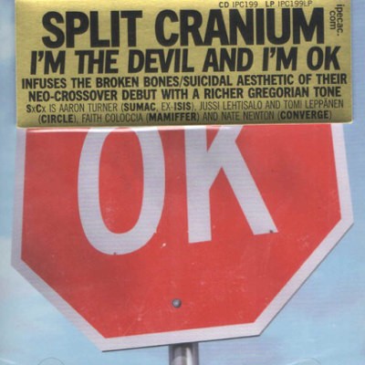 Split Cranium - I'm The Devil And I'm OK (2018) 