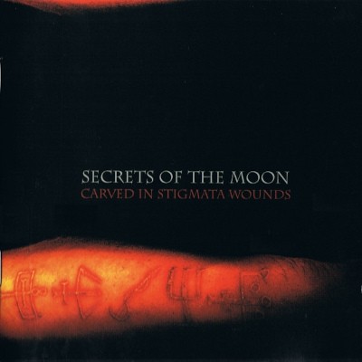Secrets Of The Moon - Carved In Stigmata Wounds (2004)
