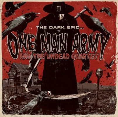 One Man Army And The Undead Quartet - Dark Epic... (2011)