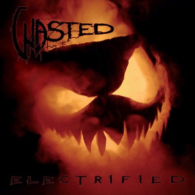 Wasted - Electrified (2019)