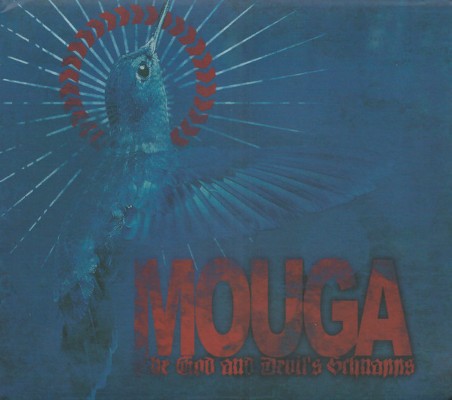 Mouga - God And Devil's Schnapps (2009)