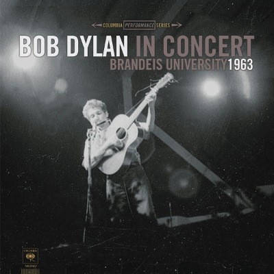 Bob Dylan - In Concert: Brandeis University 1963 (Edice 2017) - Vinyl