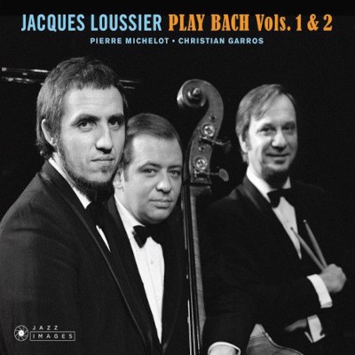 Johann Sebastian Bach / Jacques Loussier, Pierre Michelot, Christian Garros - Jacques Loussier Play Bach Vols. 1 & 2 (Digipack, 2018) /Cut Out