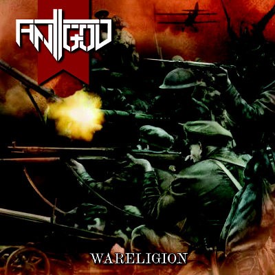 Antigod - Wareligion (Digipack, 2015)