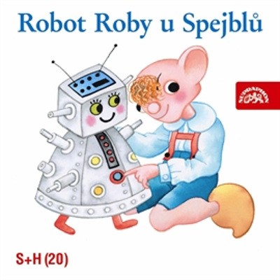 Divadlo S+H - Robot Roby U Spejblů (20) 