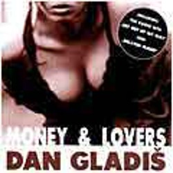 Dan Gladiš - Money & Lovers (1999) 