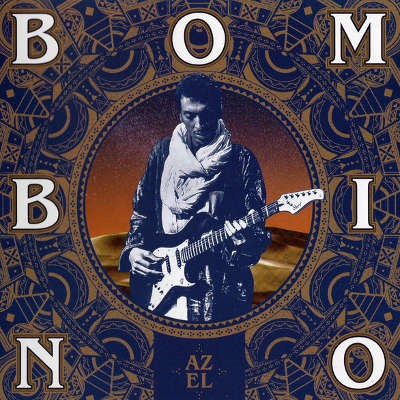 Bombino - Azel (2016) 