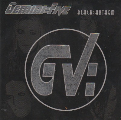 Gemini Five - Black: Anthem (2005)