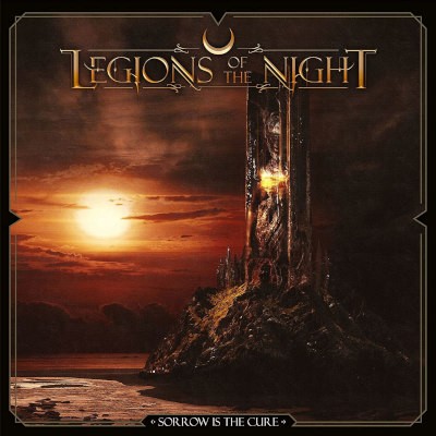 Legions Of The Night - Sorrow Is The Cure (2021)