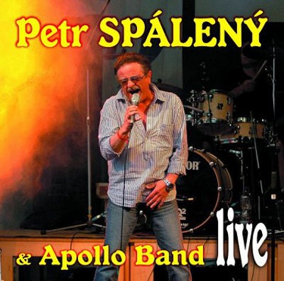 Petr Spálený & Apollo Band - Live (2010)