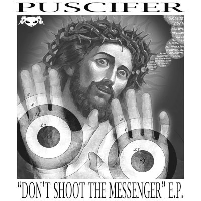 Puscifer - Don't Shoot The Messenger (EP, Reedice 2023) - Vinyl