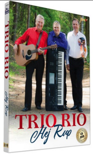 Trio Rio - Hej rup (CD+DVD, 2019)
