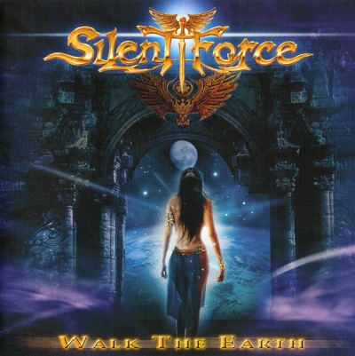 Silent Force - Walk The Earth (2007)