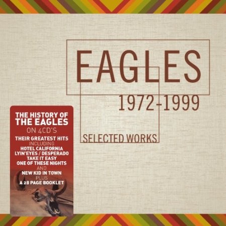 Eagles - Selected Works (1972-1999) 