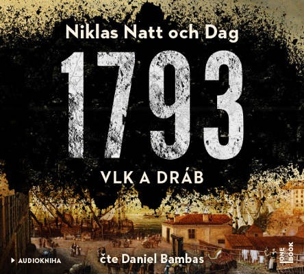 Niklas Natt och Dag - 1793: Vlk a dráb (MP3, 2019)