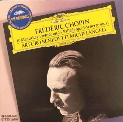 Frédéric Chopin / Arturo Benedetti Michelangeli - 10 Mazurkas / Prélude Op. 45 / Ballade Op.23 / Scherzo Op. 31 (Edice 2009)