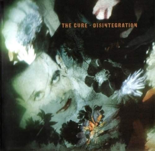 Cure - Disintegration (Remastered) 